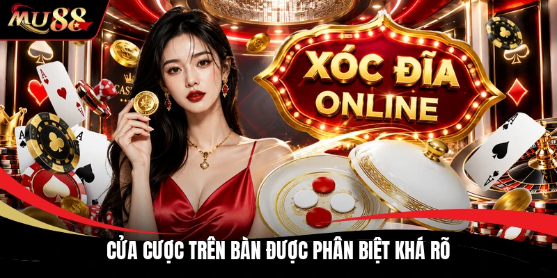 Cửa cược trên bàn được phân biệt khá rõ