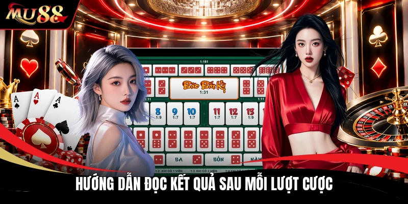 Hướng dẫn đọc kết quả sau mỗi lượt cược
